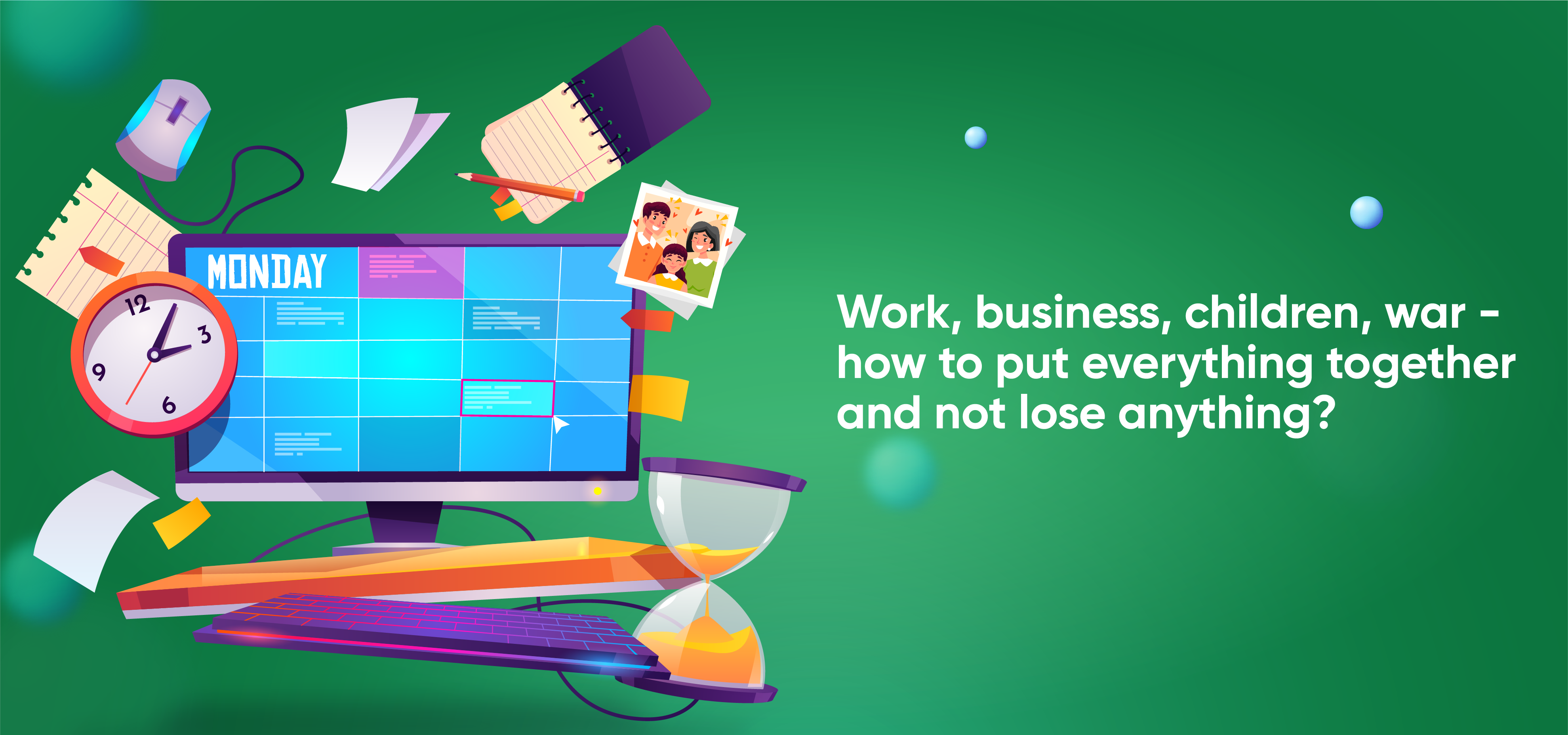 Work-business-children-war-how-to-put-everything-together-and-not-lose-anything.png